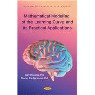 Mathematical Modeling of the Learning Curve and its Practical Applications