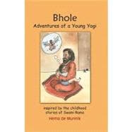 Bhole Adventures of a Young Yogi