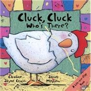 Cluck, Cluck  A Lift-the-flap Book A Lift-The-Flap Book