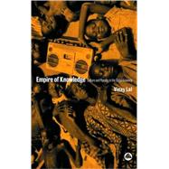 Empire of Knowledge Culture and Plurality in the Global Economy