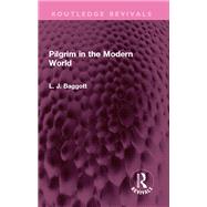 Pilgrim in the Modern World