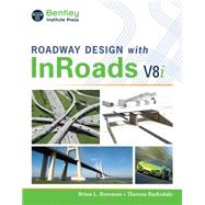 Roadway Design With InRoads (with Student CD-ROM)