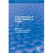 Revival: Class Structure and Social Mobility in Poland (1980)