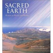 Sacred Earth Places of Peace and Power