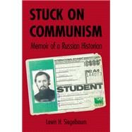 Stuck on Communism