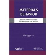Materials Behavior: Research Methodology and Mathematical Models