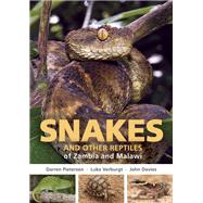 Snakes and other Reptiles of Zambia and Malawi