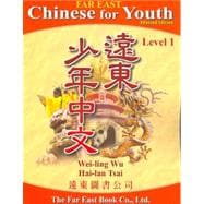 Far East Chinese for Youth: Level 1 Textbook