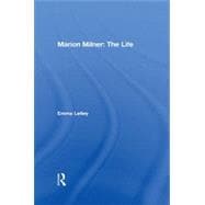 Marion Milner: The Life