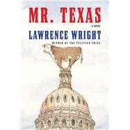 Mr. Texas A novel