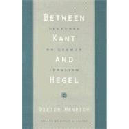 Between Kant and Hegel