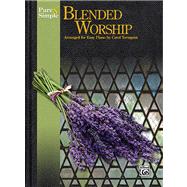 Pure & Simple Blended Worship: Arranged for Easy Piano