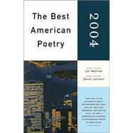 The Best American Poetry 2004; Series Editor David Lehman
