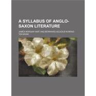 A Syllabus of Anglo-saxon Literature