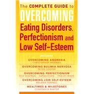 The Complete Guide to Overcoming Eating Disorders, Perfectionism and Low Self-Esteem (ebook bundle)