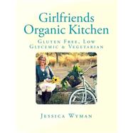 Girlfriends Organic Kitchen