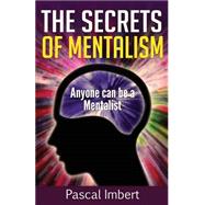 The Secrets of Mentalism