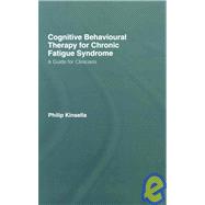 Cognitive Behavioural Therapy for Chronic Fatigue Syndrome: A Guide for Clinicians