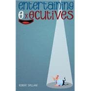 Entertaining Executives