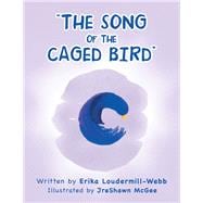The Song of the Caged Bird