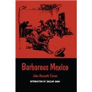 Barbarous Mexico