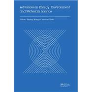 Advances in Energy, Environment and Materials Science
