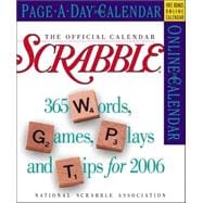 The Official Scrabble Calendar: 365 Words, Games, Plays and Tips for 2006