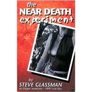 The Near Death Experiment