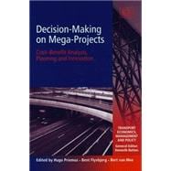 Decision-Making On Mega-Projects