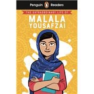 Penguin Reader Level 2: The Extraordinary Life of Malala Yousafzai (ELT Graded Reader) Level 2