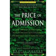 The Price of Admission: How America's Ruling Class Buys Its Way into Elite Colleges--and Who Gets Left Outside the Gates