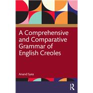 A Comprehensive and Comparative Grammar of English Creoles