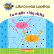 My First Taggies: La araña chiquitita (Spanish language edition of My First Taggies Book: Itsy-Bitsy Spider)