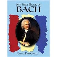 A First Book of Bach for the Beginning Pianist with Downloadable MP3s