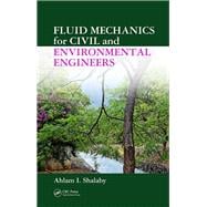 Fluid Mechanics for Civil and Environmental Engineers