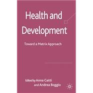 Health and Development The Role of International Organizations