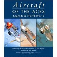 Aircraft of the Aces Legends of World War 2