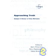 Approaching Truth : Essays in Honour of Ilkka Niiniluoto