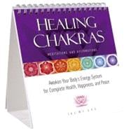 Healing Chakras Meditations and Affirmations