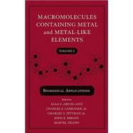 Macromolecules Containing Metal and Metal-Like Elements, Biomedical Applications