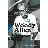 The Films of Woody Allen Critical Essays