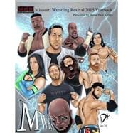 2015 Missouri Wrestling Revival Yearbook
