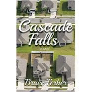 Cascade Falls A Novel