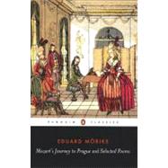 Mozart's Journey to Prague and a Selection of Poems
