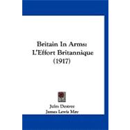 Britain in Arms : L'Effort Britannique (1917)