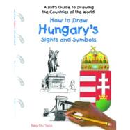 How to Draw Hungary's Sights and Symbols