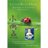 Little Rain Drop: Showers of Blessings from China