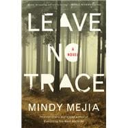 Leave No Trace A Novel