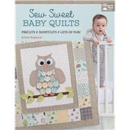 Sew Sweet Baby Quilts