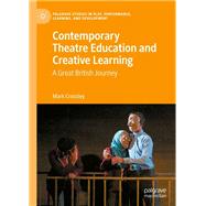 Contemporary Theatre Education and Creative Learning